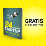 Das 24 Stunden StartUp – Thomas Klußmann (Gratis-Buch)