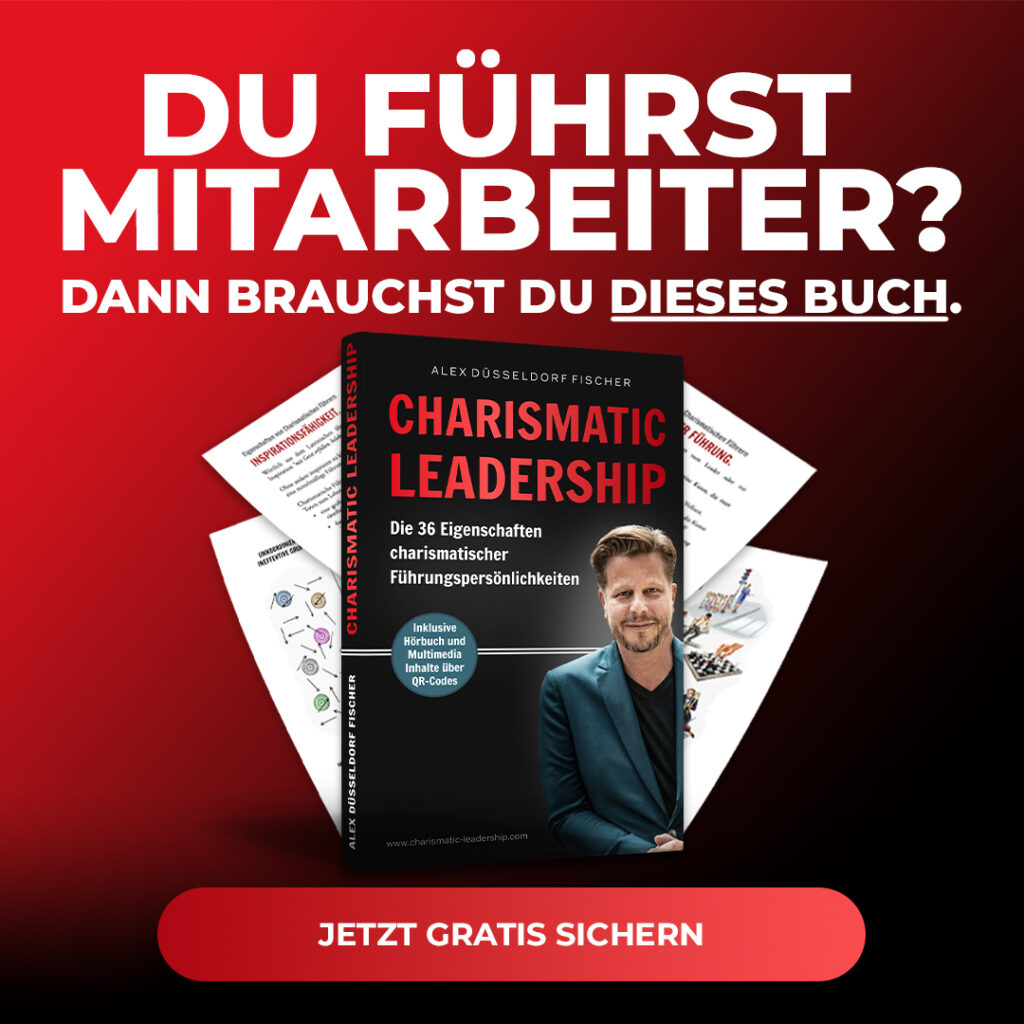 Charismatic Leadership – Alex Düsseldorf Fischer – (Gratis-Buch)