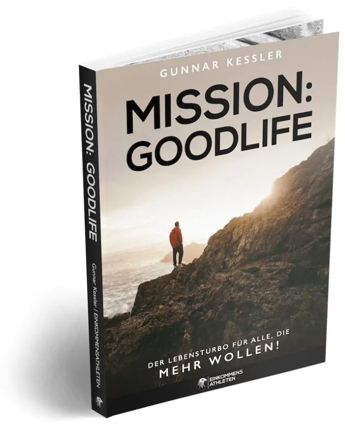 MockUp des Gratis-Buch Mission: Goodlife von Gunnar Kessler - buechereule24.de